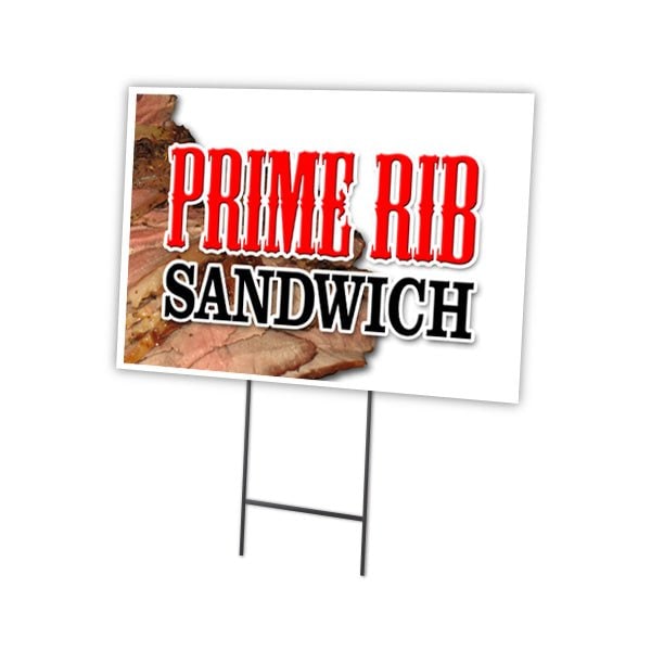 Prime Rib Sandwich Yard Sign & Stake outdoor plastic coroplast window, C-1824 Prime Rib Sandwich